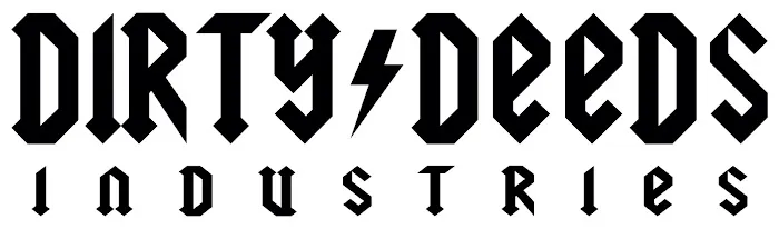 DirtyDeedsIndustries 2