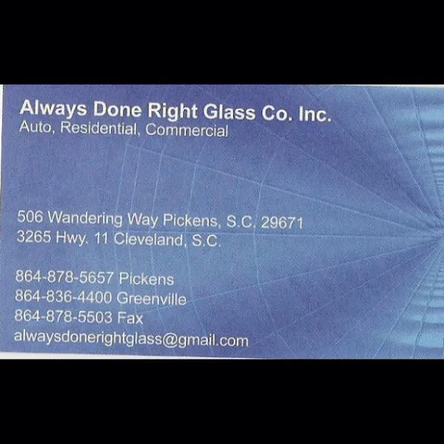 Always Done Right Glass Company, Inc. 2
