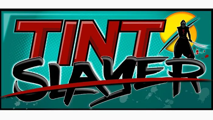 Tint Slayer 4
