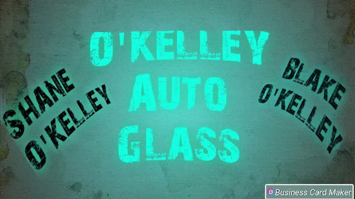 O'Kelley Auto Glass 2